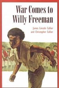 War Comes to Willy Freeman (Paperback, Reissue)