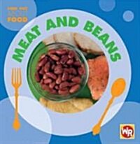 Meat and Beans (Library Binding)