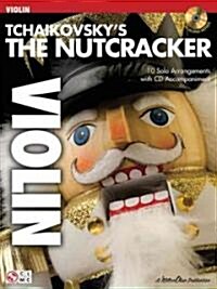 Tchaikovskys The Nutcracker (Paperback, Compact Disc)