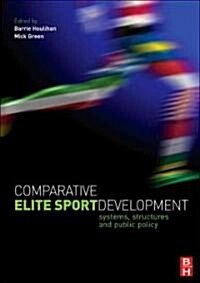 Comparative Elite Sport Development (Paperback)