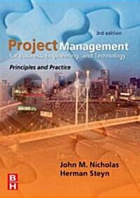 Project Managementfor Business, Engineering, and Technology (Paperback, 3rd)