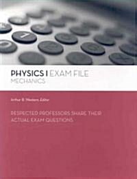 Physics I Exam File: Mechanics (Paperback)
