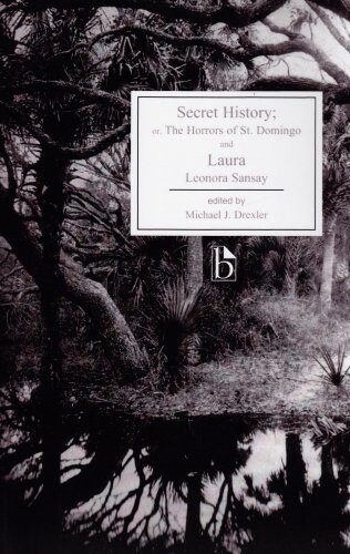 [중고] Secret History; Or, the Horrors of St. Domingo and Laura (Paperback, Critical)