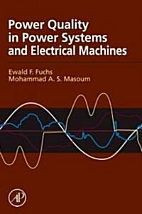 Power Quality in Power Systems and Electrical Machines (Hardcover)