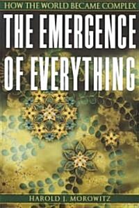 The Emergence of Everything: How the World Became Complex (Paperback)