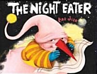 The Night Eater (School & Library)