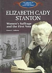 Elizabeth Cady Stanton (Library Binding)