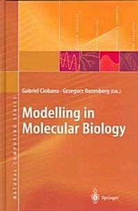 Modelling in Molecular Biology (Hardcover)