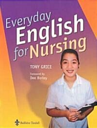 Everyday English for Nursing (Paperback)