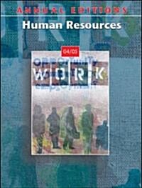Annual Editions: Human Resources 04/05 (Paperback, 4, Revised)