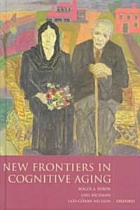 New Frontiers in Cognitive Aging (Hardcover)