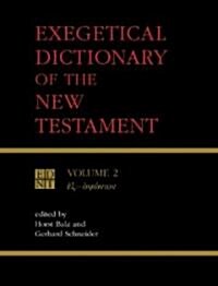 Exegetical Dictionary of the New Testament, Vol. 2 (Paperback)