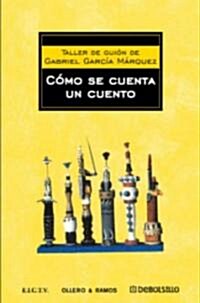 Como Se Cuenta Un Cuento (Paperback)