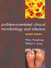 Problem-orientated Clinical Microbiology and Infection (Paperback)