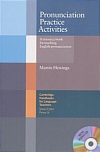 Pronunciation Practice Activities with Audio CD : A Resource Book for Teaching English Pronunciation (Multiple-component retail product)