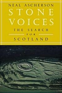 Stone Voices: The Search for Scotland (Paperback)