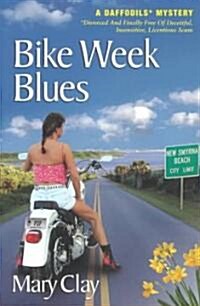 Bike Week Blues (Paperback)