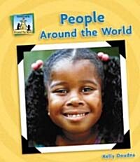 People Around the World (Library Binding)