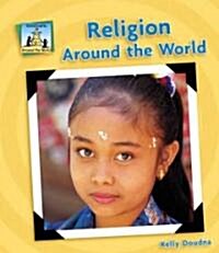 Religions Around the World (Library Binding)