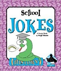 School Jokes (Library Binding)