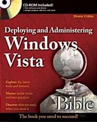 Deploying and Administering Windows Vista Bible (Paperback)