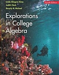 Explorations in College Algebra (Paperback, 4th)