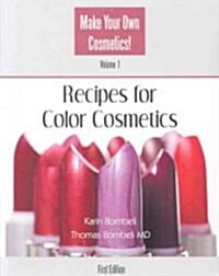 Recipes for Color Cosmetics (Paperback, 1st)