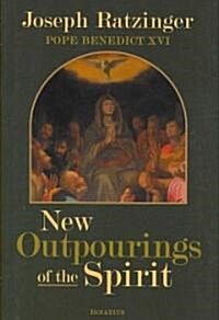 New Outpourings of the Spirit: Movements in the Church (Hardcover)