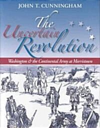 The Uncertain Revolution (Hardcover)
