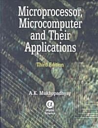 Microprocessor, Microcomputer, and Their Applications (Hardcover, 3rd)