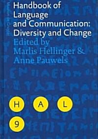 Handbook of Language and Communication: Diversity and Change (Hardcover)