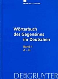 Worterbuch Des Gegensinns Im Deutshen (Hardcover)