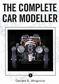 Complete Car Modeller (Paperback)