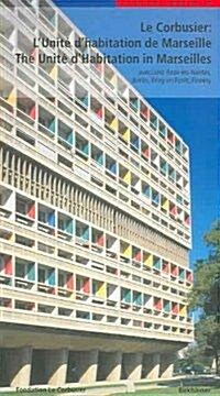 Le Corbusier: LUnite DHabitation de Marseille (Paperback)