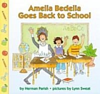 [중고] Amelia Bedelia Goes Back to School (Paperback, LTF)