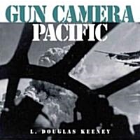 Gun Camera Pacific (Paperback)