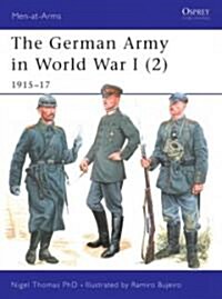 The German Army in World War I (2) : 1915-17 (Paperback)