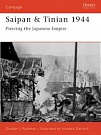 Saipan & Tinian 1944 : Piercing the Japanese Empire (Paperback)