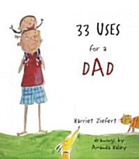 33 Uses for a Dad (Hardcover)