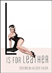 L Is for Leather (Paperback)