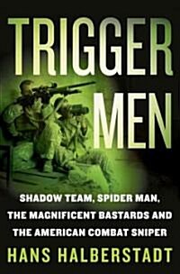 Trigger Men (Hardcover, 1st)