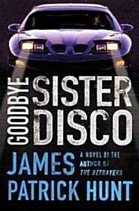 Goodbye Sister Disco (Hardcover)
