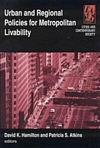 Urban and Regional Policies for Metropolitan Livability (Hardcover)