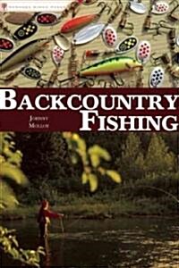 Backcountry Fishing (Paperback)
