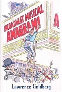 Broadway Musical Anagrami (Paperback)