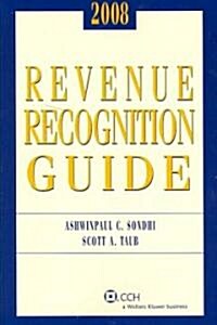 Revenue Recognition Guide 2008 (Paperback)
