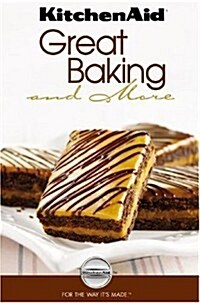 Kitchen Aid Great Baking and More (Hardcover)