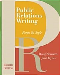 Public Relations Writing (Paperback, Booklet, 8th)