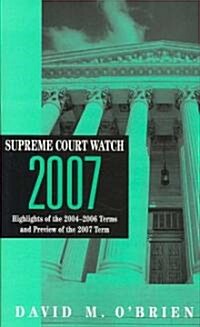 Supreme Court Watch 2007 (Paperback)