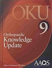 Orthopaedic Knowledge Update 9 (Hardcover, 1st)